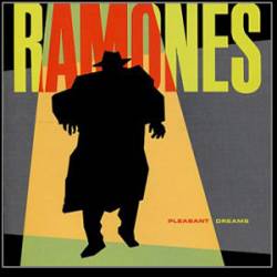 The Ramones : Pleasant Dreams
